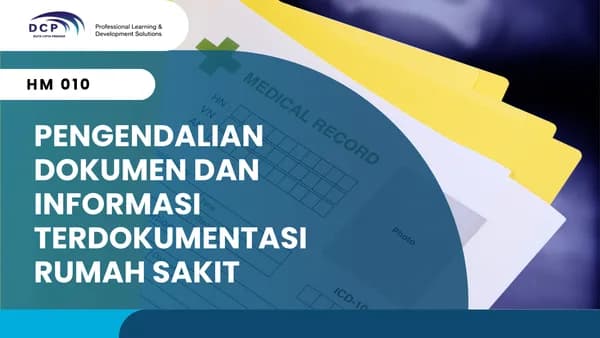 PENGENDALIAN DOKUMEN DAN INFORMASI TERDOKUMENTASI RUMAH SAKIT